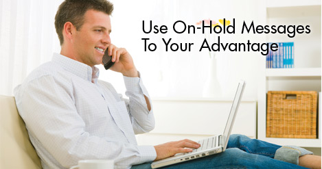 Use On-Hold Messages To Your Advantage - ActionCOACH